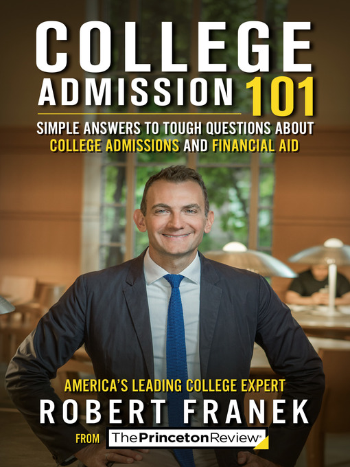 Title details for College Admission 101 by The Princeton Review - Available